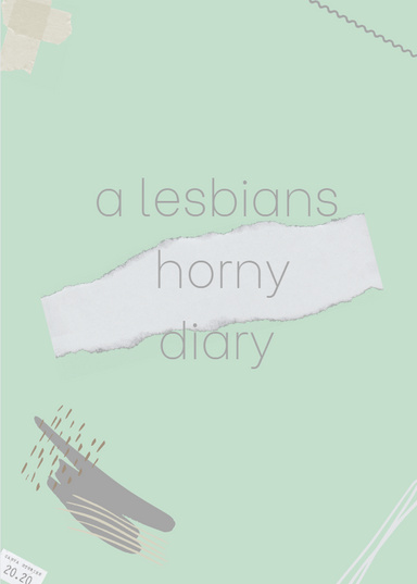 a lesbians horny diary