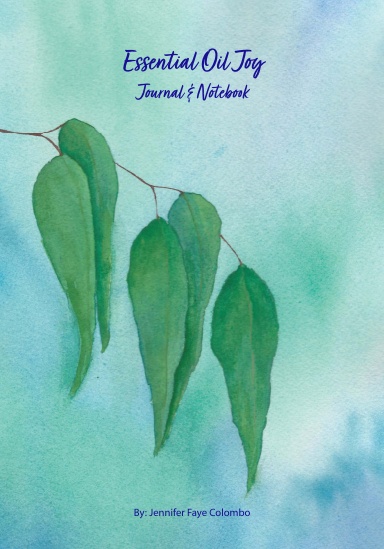 Essential Oil Joy: Journal & Notebook