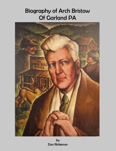 Biography of Arch Bistow