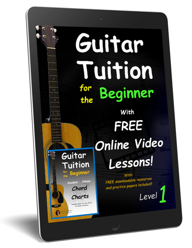 Guitar Tuition for the Beginner Level 1 + Fillable Chord Charts Book