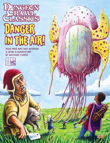 DCC RPG: Danger in the Air – Free RPG Day 2022
