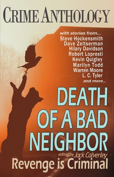 Death of a Bad Neighbour: Revenge is Criminal (Sunrise cover)