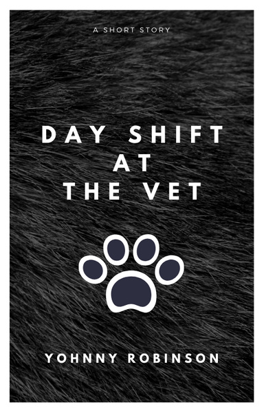 Day Shift At The Vet