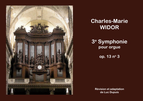 Charles-Marie WIDOR - 3e Symphonie pour orgue