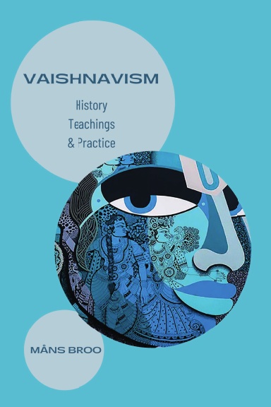 Vaishnavism: History, Teachings, and Practice