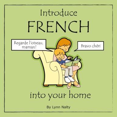 Introduce French into your home