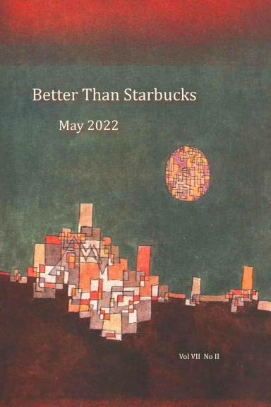 Better Than Starbucks May 2022