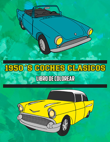 1950's Coches Clásicos Libro de Colorear: Volume 2