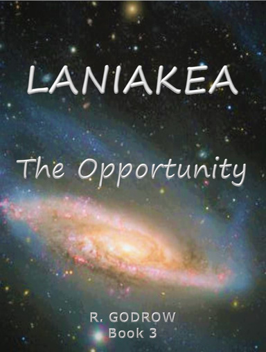 LANIAKEA The Opportunity