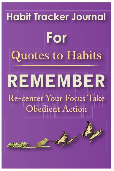 Habit Tracker Journal for Quotes to Habits Remember