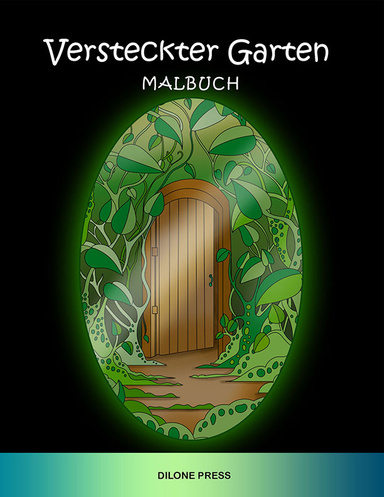 Versteckter Garten Malbuch