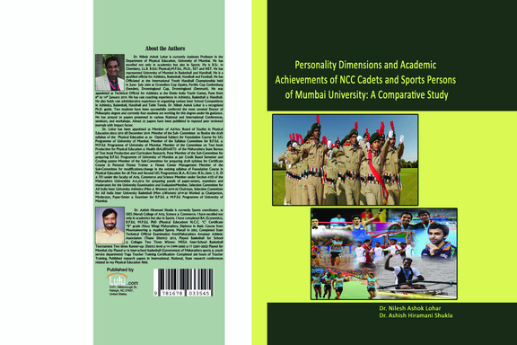 Personality Dimensions and Academic Achievements of NCC Cadets and Sports Persons of Mumbai University: A Comparative Study