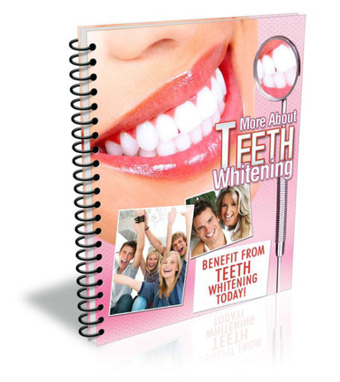 More About Teeth Whitening