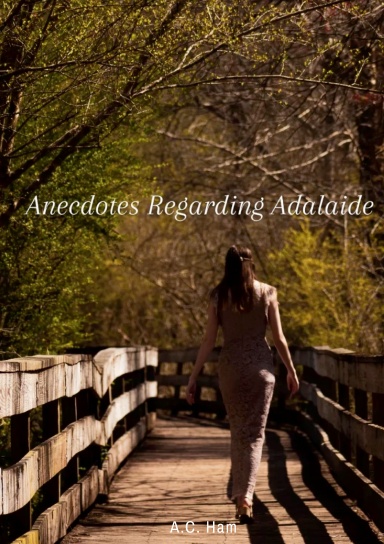 Anecdotes Regarding Adalaide