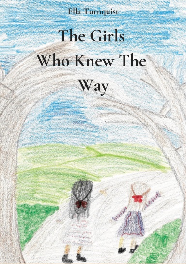 The Girls Who Knew The Way