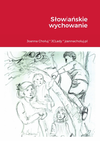 Słowiańskie wychowanie