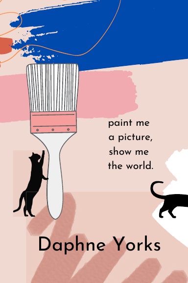 paint me a picture, show me the world