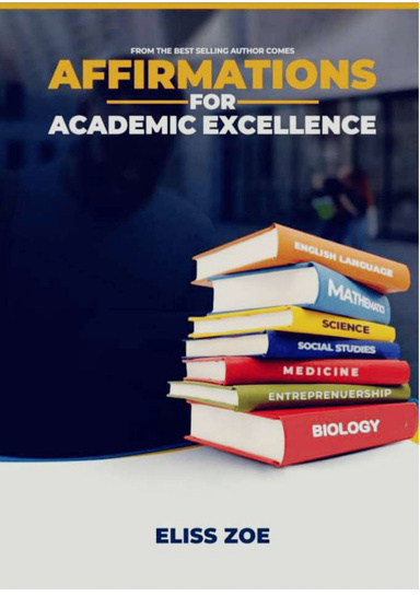 Affirmations for academic excellence