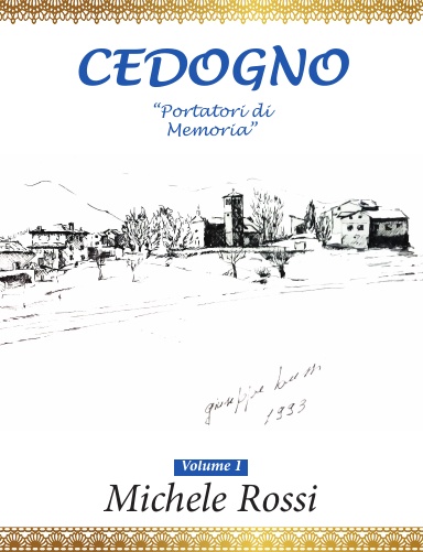 CEDOGNO “Portatori di Memoria” vol. 1