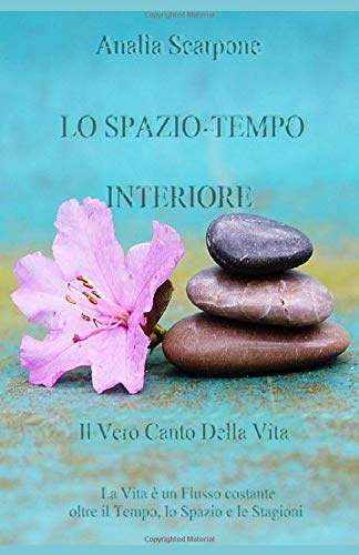 Lo Spazio-Tempo Interiore