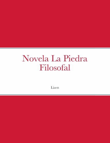 Novela La Piedra Filosofal