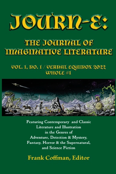 JOURN-E: The Journal of Imaginative Literature, vol. 1, no. 1