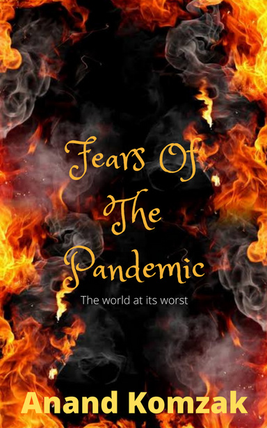 Fears Of The Pandemic
