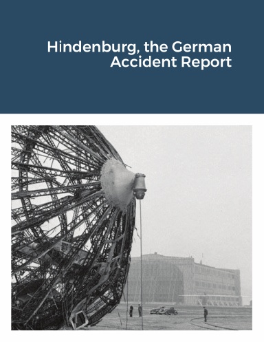 Hindenburg, the German Accident Report