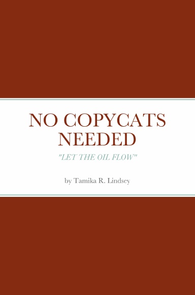 NO COPYCATS NEEDED