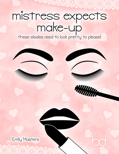Mistress Expects Makeup