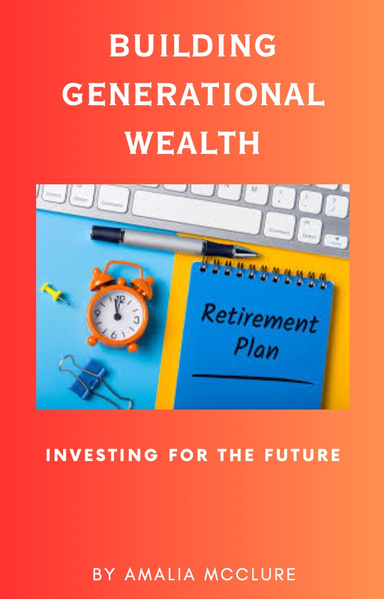 Building Generational Wealth