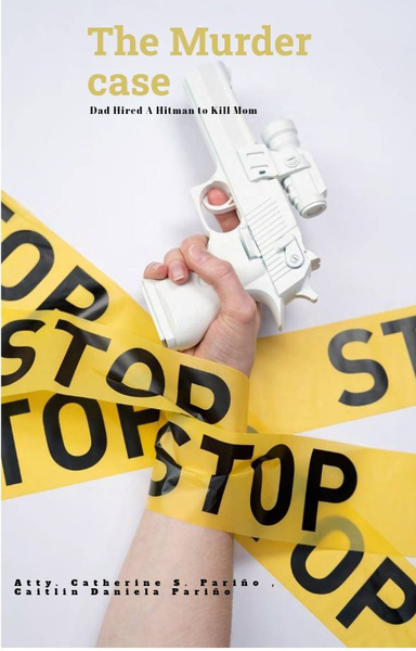 The Murder case: Dad Hired A Hitman to Kill Mom