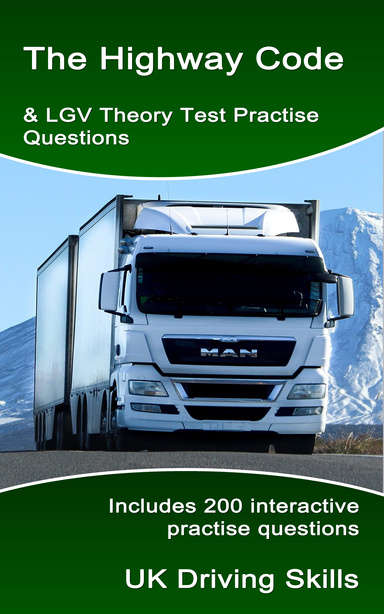 The Highway Code & LGV Theory Test Practise Questions