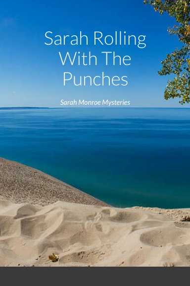 Sarah Rolling With The Punches