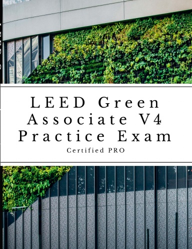 LEED Green Associate V4 Practice Exam