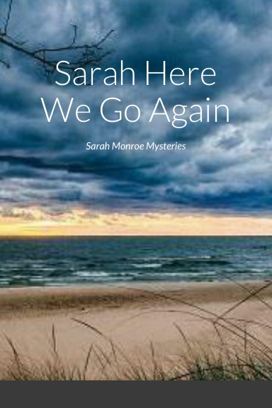 Sarah Here We Go Again