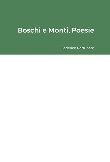Boschi e Monti, Poesie