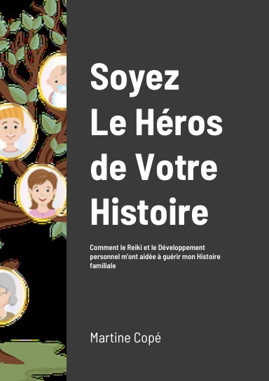 Soyez Le Héros de Votre Histoire