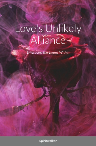 Love's Unlikely Alliance