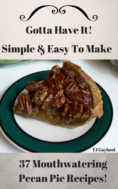 37 Mouthwatering Pecan Pie Recipes