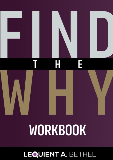 FIND THE WHY WORKBOOK