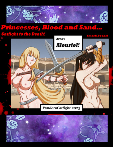 Princesses, Blood and Sand… Catfight to the Death! Smash Boobs!