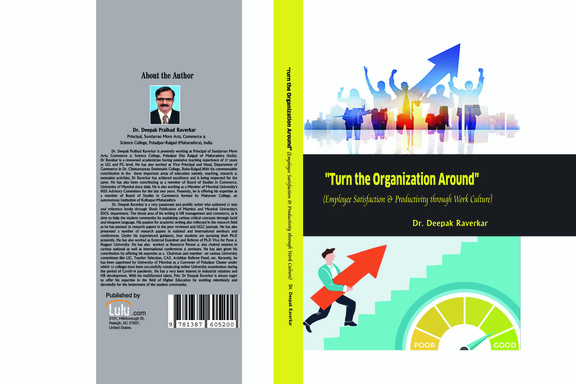 Turn the Organization Around"  (Employee Satisfaction & Productivity through Work Culture)