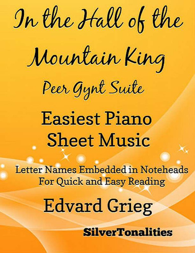 In the Hall of the Mountain King Peer Gynt Suite Easiest Piano Sheet Music