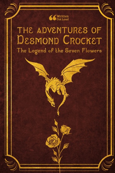 The Adventures of Desmond Crocket: The Legend of the Seven Flowers