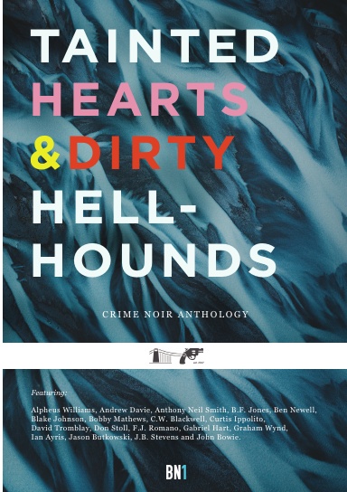 TAINTED HEARTS & DIRTY HELLHOUNDS