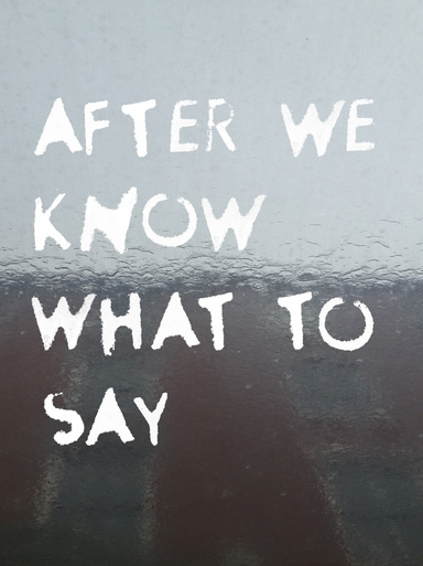 After We Know What to Say
