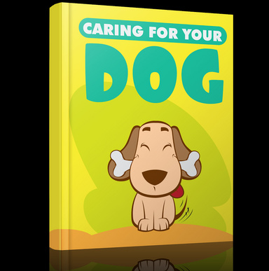 Caring For Your Dog (E-book)