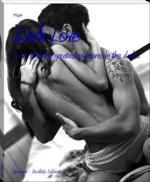 Dark Love u Can Find the Greatest Pleasures in the Dark