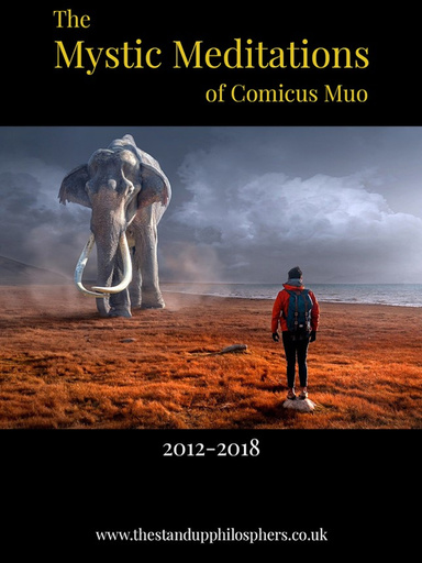 The Mystic Meditations of Comicus Muo